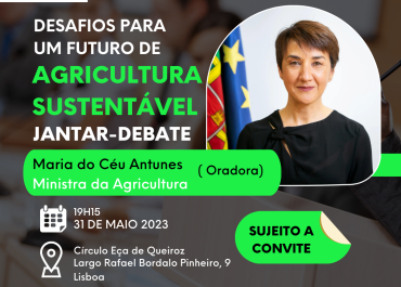 Portugal XXI | Jantar-Debate "Desafios para um Futuro de Agricultura Sustentável"